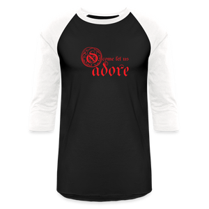 O Come Let Us Adore - Baseball T-Shirt - black/white