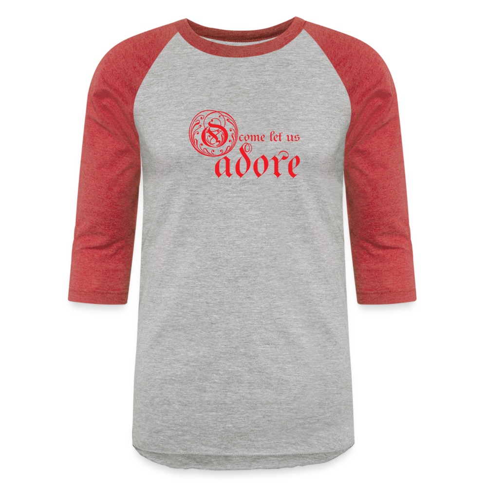 O Come Let Us Adore - Baseball T-Shirt - heather gray/red